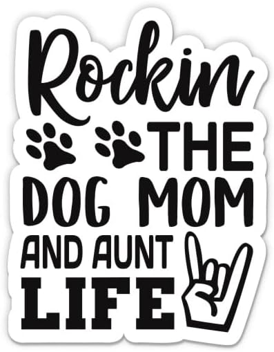 Rocking The Dog Mama i tetka Life naljepnica - 3 Naljepnica za laptop - vodootporni vinil za automobil, telefon, boca vode - ljubitelj