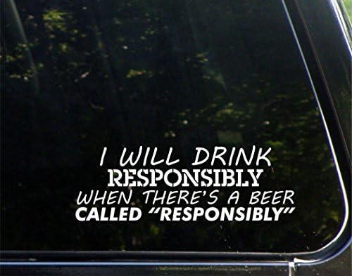 Odgovorno ću piti kada postoji pivo zvano odgovorno - za automobile Funny auto vinil naljepnica naljepnica naljepnica za prozor |