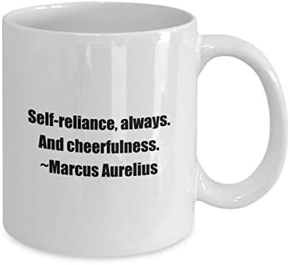 Marko Aurelije citira klasičnu šolju za kafu šolja za kafu: samopouzdanje, uvek. I vedrina~Marko Aurelije-bijeli 11oz
