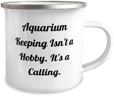 Sarcastic Aquarium HOLG HOFFTS, čuvanje akvarija nije hobi. To je poziva, jedinstvena ideja 12oz šalica kampera za prijatelje iz