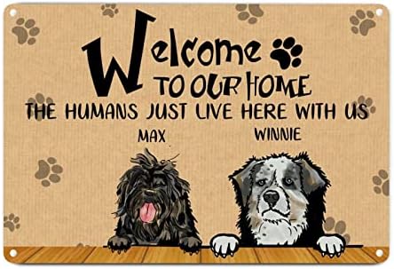 Alioyoit Funny Metal znak Plaque Prilagođeni psi Našli smo naš dom ljudi ovdje s nama rustikalni kućni ljubimac Dobrodošli znak sa